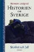 Historien Om Sverige : Storhet Och Fall -- Bok 9789113006086