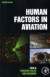 Human Factors in Aviation -- Bok 9780123745187