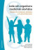 Leda och organisera medicinsk elevhälsa - Handbok för vårdgivare, skolledare och verksamhetschefer -- Bok 9789144109152