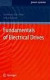 Fundamentals of Electrical Drives -- Bok 9781402055034
