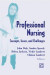 Professional Nursing -- Bok 9780826125576