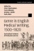 Genre in English Medical Writing, 1500-1820 -- Bok 9781009117883