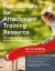 Foundations for Attachment Training Resource -- Bok 9781784506001