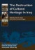 The Destruction of Cultural Heritage in Iraq -- Bok 9781843834830