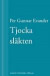 Tjocka släkten : Noveller -- Bok 9789100128531