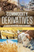 Commodity Derivatives -- Bok 9780765645371