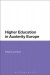 Higher Education in Austerity Europe -- Bok 9781474277280
