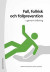 Fall, fallrisk och fallprevention : genom träning -- Bok 9789144142524