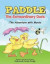 PADDLE The Extraordinary Duck -- Bok 9781491881972