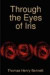 Through the Eyes of Iris -- Bok 9780955854408