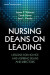 Nursing Deans on Leading -- Bok 9780826134844