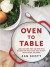 Oven to Table -- Bok 9780735234505
