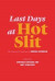 Last Days at Hot Slit - The Radical Feminism of Andrea Dworkin -- Bok 9781635900804