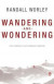 Wandering and Wondering -- Bok 9781629119069