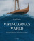 Vikingarnas värld -- Bok 9789180530729