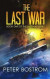 The Last War: Book 1 of the Last War Series -- Bok 9781545124369