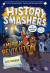History Smashers: The American Revolution -- Bok 9780593120460