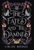 The Fated and the Damned -- Bok 9780645384963