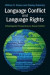 Language Conflict and Language Rights -- Bok 9781108655477