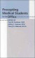 Precepting Medical Students in the Office -- Bok 9780801863660