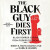 Black Guy Dies First -- Bok 9781797152882