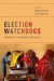 Election Watchdogs -- Bok 9780190677817