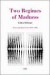 Two Regimes of Madness -- Bok 9781584350620