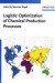 Logistic Optimization of Chemical Production Processes -- Bok 9783527308309
