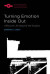 Turning Emotion Inside Out -- Bok 9780810144347
