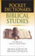 Pocket Dictionary of Biblical Studies: Over 300 Terms Clearly Concisely Defined -- Bok 9780830814671
