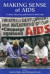Making Sense of AIDS -- Bok 9780824831936