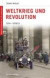 Deutsche Geschichte im 20. Jahrhundert 03. Weltkrieg und Revolution -- Bok 9783898094030