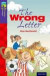 Oxford Reading Tree TreeTops Fiction: Level 11 More Pack A: The Wrong Letter -- Bok 9780198447467