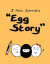 Egg Story - Revisited -- Bok 9781593623234