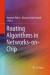 Routing Algorithms in Networks-on-Chip -- Bok 9781493955114