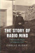 Story of Radio Mind -- Bok 9780226552873