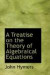 A Treatise on the Theory of Algebraical Equations -- Bok 9781103133741