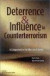 Deterrence and Influence in Counterterrorism -- Bok 9780833032867
