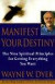 Manifest Your Destiny -- Bok 9780060928926