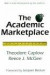 The Academic Marketplace -- Bok 9780765806093