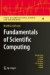 Fundamentals of Scientific Computing -- Bok 9783642268649