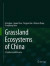 Grassland Ecosystems of China -- Bok 9789811534201