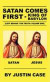 SATAN COMES FIRST - King of Babylon (Left Behind- The Truth -- Bok 9781612158273