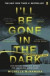 I'll Be Gone in the Dark -- Bok 9780571345151