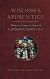 Wisdom's Apprentice -- Bok 9781960711465