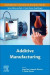 Additive Manufacturing -- Bok 9780128184110