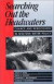 Searching Out the Headwaters -- Bok 9781559632188