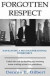 Forgotten Respect: Navigating A Multigenerational Workforce -- Bok 9781515279464