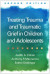 Treating Trauma and Traumatic Grief in Children and Adolescents, Second Edition -- Bok 9781462528424