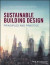 Sustainable Building Design -- Bok 9781119063780